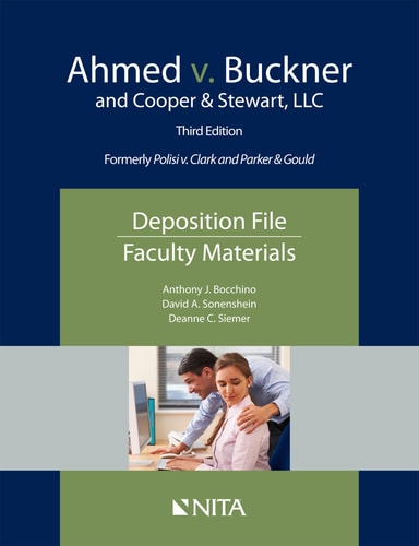 Ahmed v. Buckner and Cooper & Stewart, LLC Deposition File, Faculty Materials