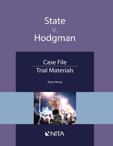 State v. Hodgman Case File, Trial Materials