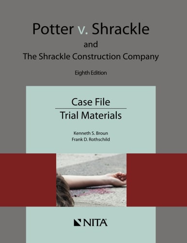 Potter v. Shrackle and The Shrackle Construction Company Case File, Trial Materials