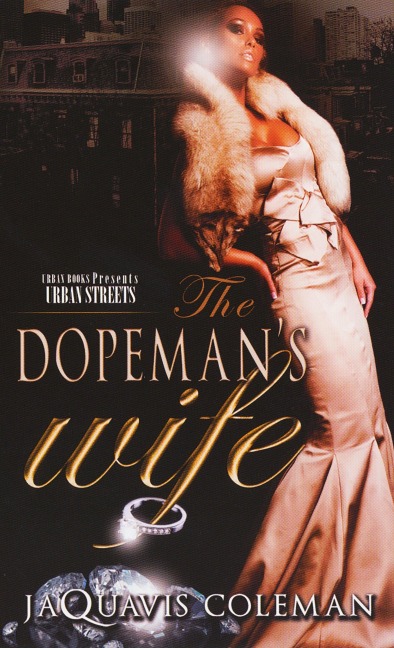The Dopemans Wife
