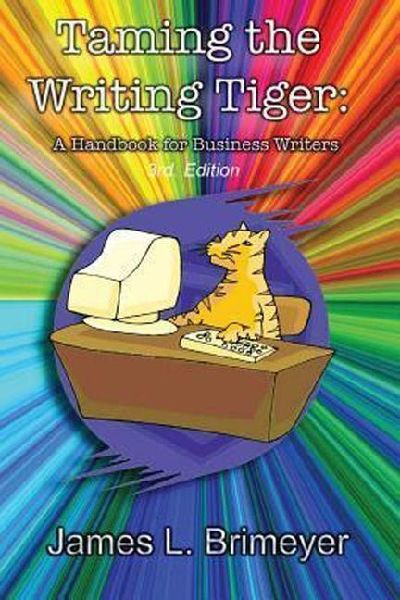 Taming the Writing Tiger, 3rd Ed.