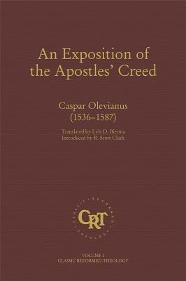 An Exposition of the Apostles' Creed