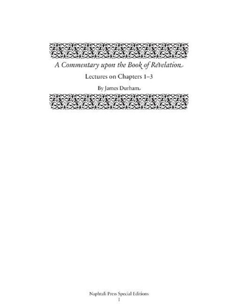 A Commentary Upon the Book of the Revelation: Lectures on Chapters 1-3