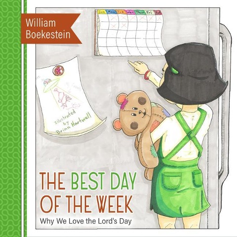 The Best Day of the Week: Why We Love the Lords Day