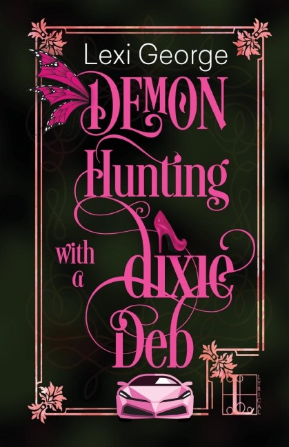 Demon Hunting With a Dixie Deb