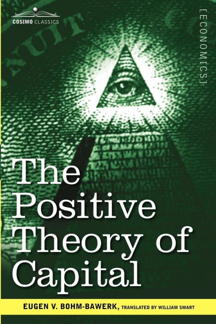 The Positive Theory of Capital