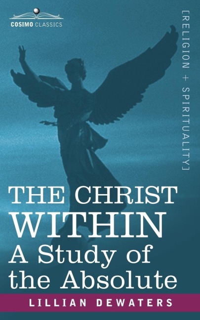 The Christ Within: A Study of the Absolute
