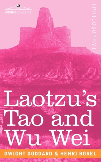 Laotzus Tao and Wu Wei