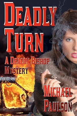Deadly Turn A Deacon Bishop Mystery