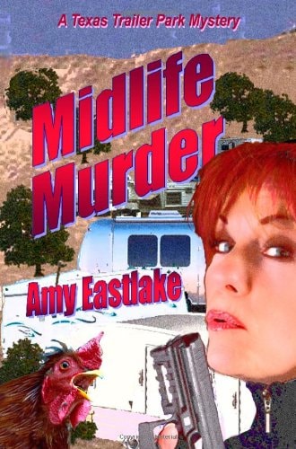 Midlife Murder A Texas Trailer Park Mystery