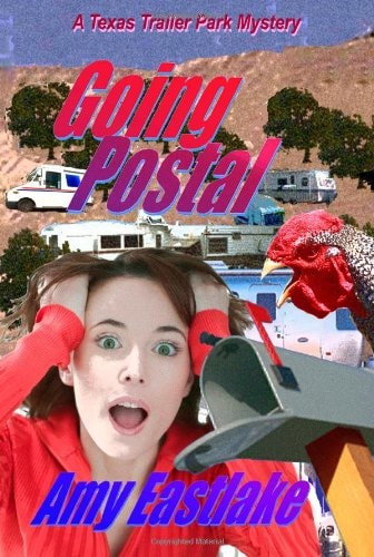 Going Postal A Texas Trailer Park Mystery