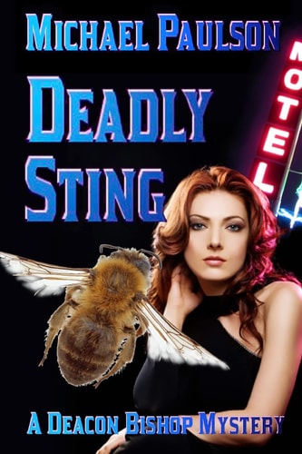 Deadly Sting A Deacon Bishop Mystery