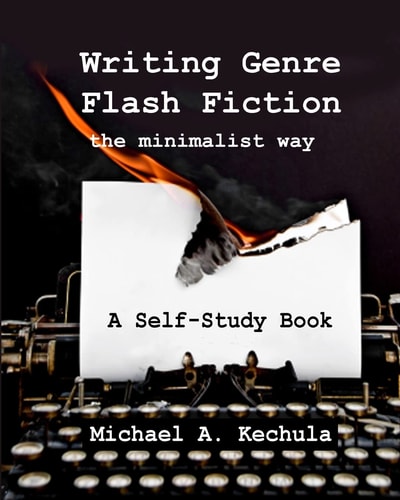 Writing Genre Flash Fiction A Minimalist Approach A Self-Study Guide
