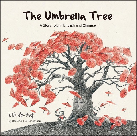 Umbrella Tree: A Story Told in English and Chinese