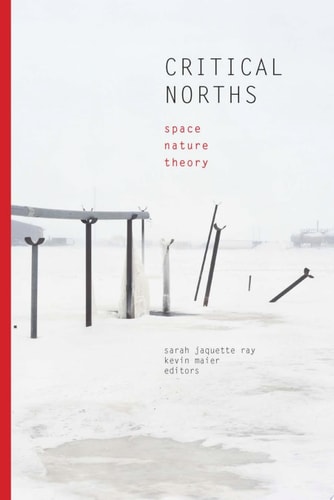 Critical Norths Space, Nature, Theory