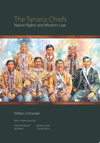 The Tanana Chiefs Native Rights and Western Law