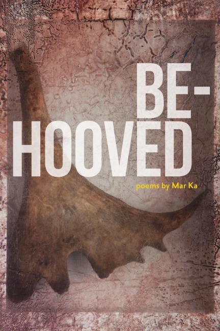 Be-Hooved: Poems
