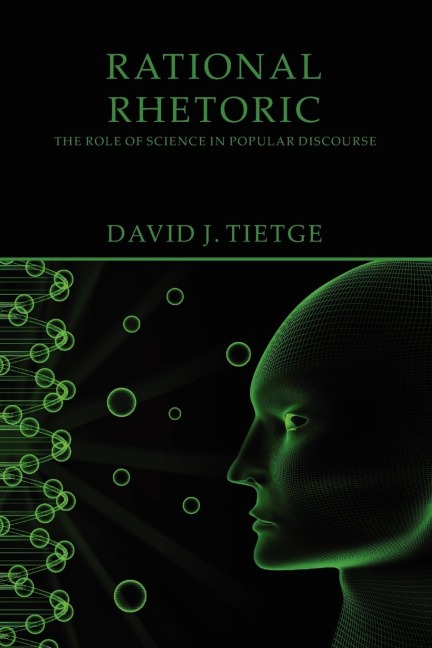 Rational Rhetoric: The Role of Science in Popular Discourse