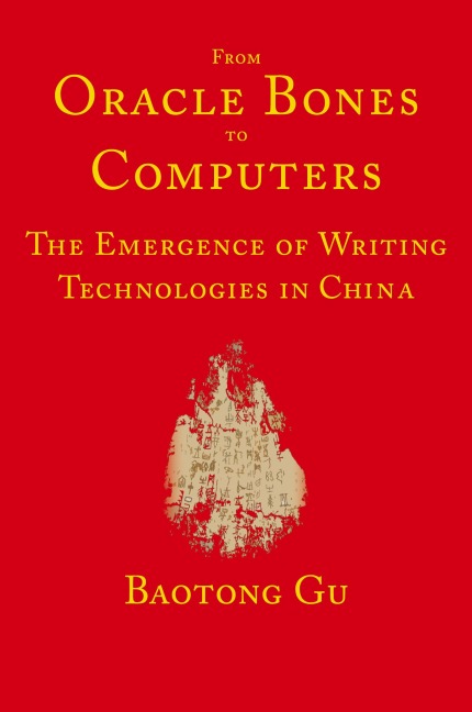 From Oracle Bones to Computers: The Emergence of Writing Technologies in China