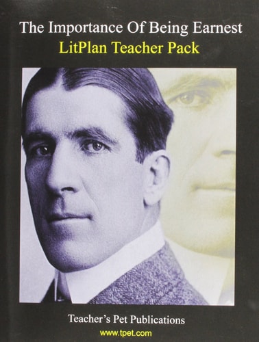 Litplan Teacher Pack The Importance of Being Earnest