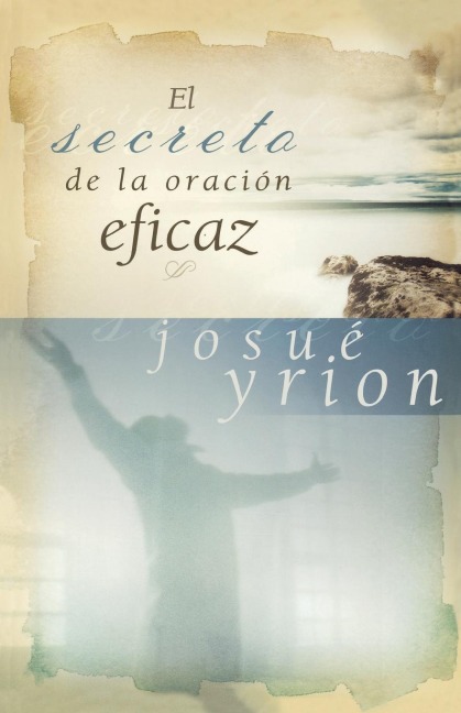 En secreto de la oraci¿¿n eficaz Softcover Secret of Effective Prayer