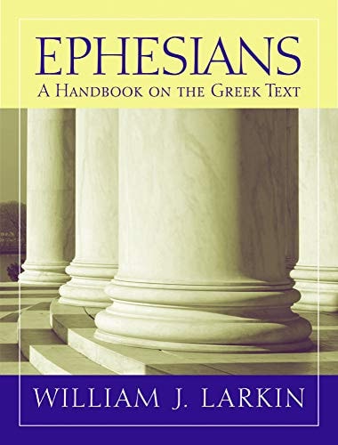 Ephesians A Handbook on the Greek Text