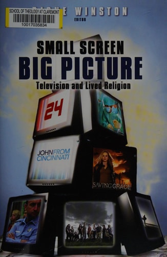 Small Screen, Big Picture Television and Lived Religion