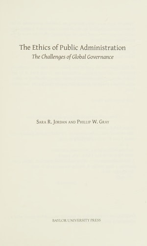 The Ethics of Public Administration The Challenges of Global Governance