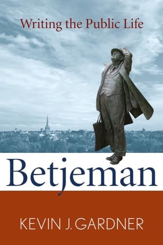 Betjeman Writing the Public Life