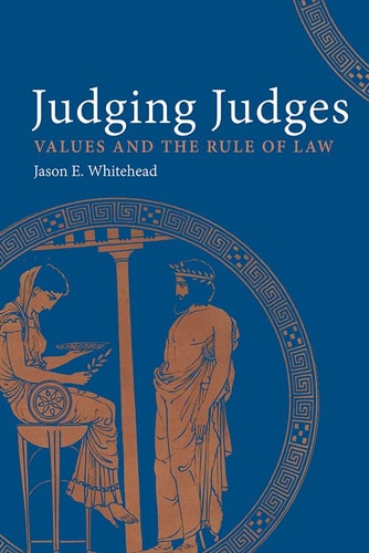 Judging Judges Values and the Rule of Law