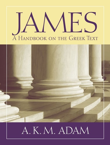 James A Handbook on the Greek Text