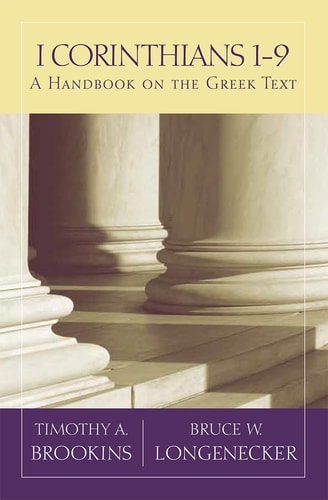 1 Corinthians 1-9 A Handbook on the Greek Text