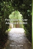 Freedom's Just Another Word
