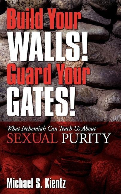Build Your Walls! Guard Your Gates!