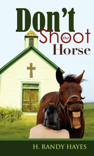 Dont Shoot the Horse