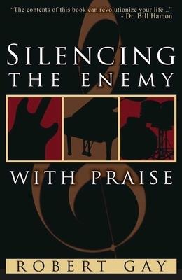 Silencing the Enemy with Praise