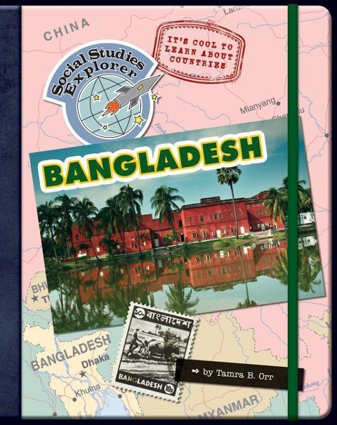Its Cool to Learn about Countries: Bangladesh