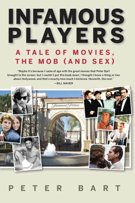 Infamous Players A Tale of Movies, the Mob (and Sex)