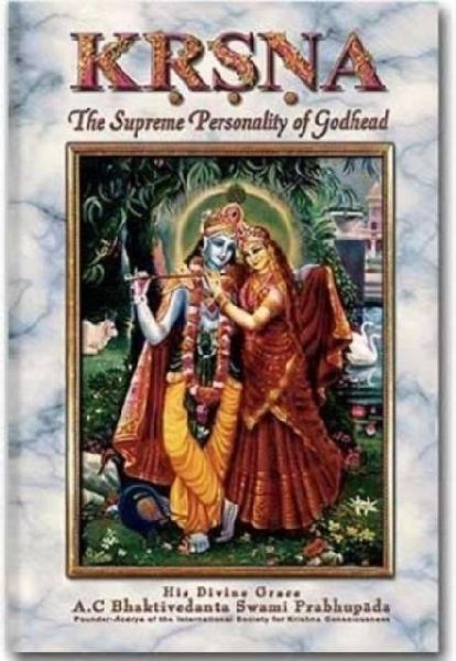 Krsna, the Supreme Personality of Godhead: A Summary Study of Srila Vyasadevas Srimad Bhagavatam, 10th Canto