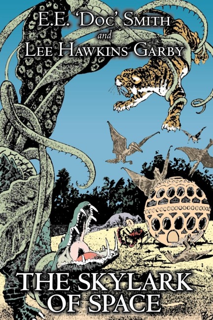 The Skylark of Space by E. E.Doc Smith, Science Fiction, Adventure, Space Opera