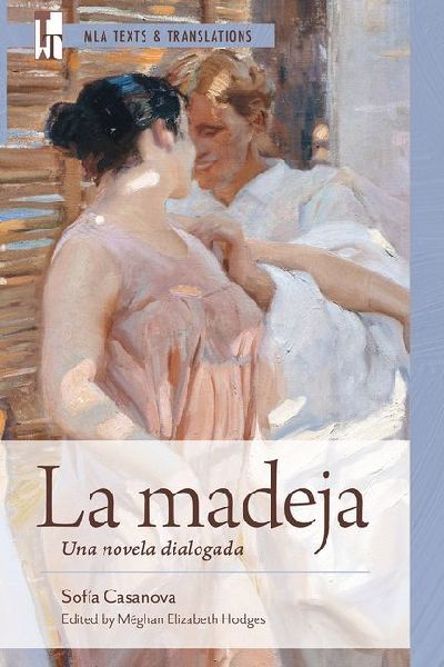 La Madeja: Una Novela Dialogada