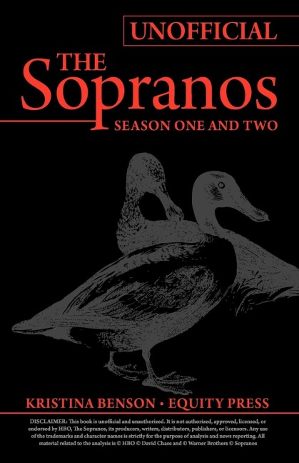 The Ultimate Unofficial Guide to The Sopranos Season One and Two or Unofficial Sopranos Season 1 and Unofficial Sopranos Season 2 Ultimate Guide