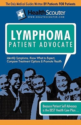 Healthscouter Lymphoma Signs of Lymphoma and Symptoms of Lymphoma: Lymphoma Patient Advocate