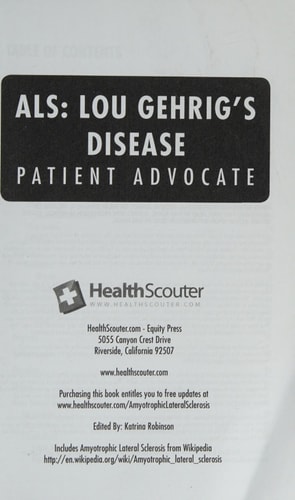Healthscouter ALS Lou Gehrig's Disease Patient Advocate: Amyotrophic Lateral Sclerosis Symptoms and ALS Treatment