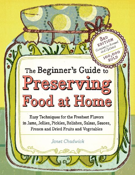 The Beginners Guide to Preserving Food at Home