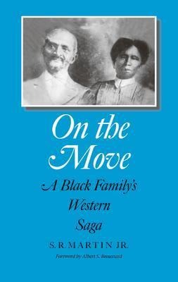 On the Move: A Black Family's Western Saga Volume 32