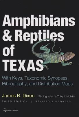 Amphibians and Reptiles of Texas: With Keys, Taxonomic Synopses, Bibliography, and Distribution Maps Volume 45