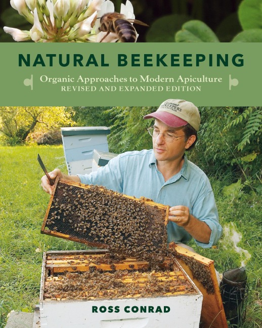 Natural Beekeeping: Organic Approaches to Modern Apiculture