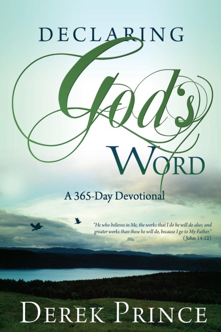 Declaring Gods Word: A 365-Day Devotional