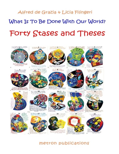 What Is to Be Done with Our World? 40 Stases and Theses